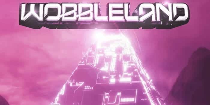 Wobbleland 2026